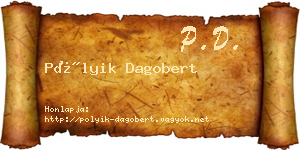Pólyik Dagobert névjegykártya